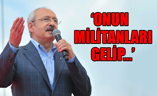 Kılıçdaroğlu: Karşıma çıkmaya cesaret edemiyor