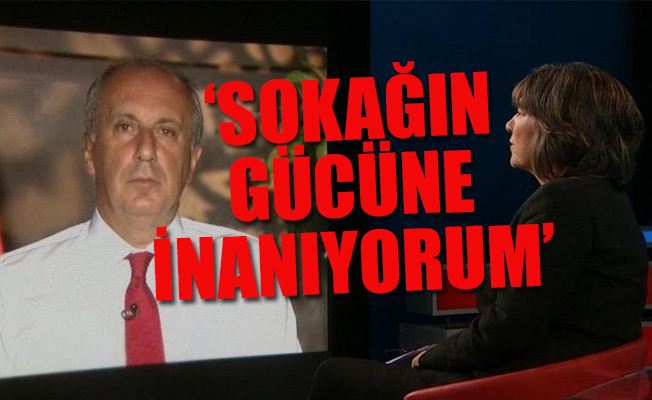 Muharrem İnce, Erdoğan'ı nasıl devireceğini açıkladı