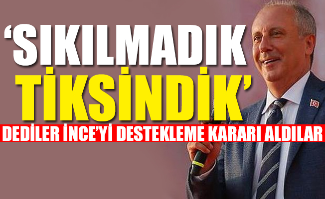 Muharrem İnce'ye bir siyasi partiden daha sürpriz destek