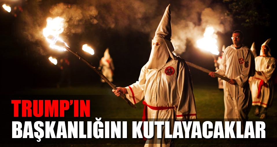 Siyahi karşıtı Ku Klux Klan örgütü, Trump için kutlama yapacak