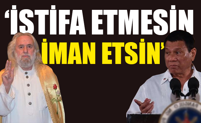 'Tanrı'yı kanıtlayın istifa edeyim' diyen Duterte'ye eski Refah partili 'Türk peygamber'den yanıt