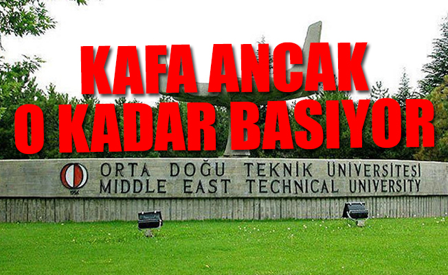 AKP'li Büyükşehir Belediye Başkanı'nın oğlundan ODTÜ için skandal öneri