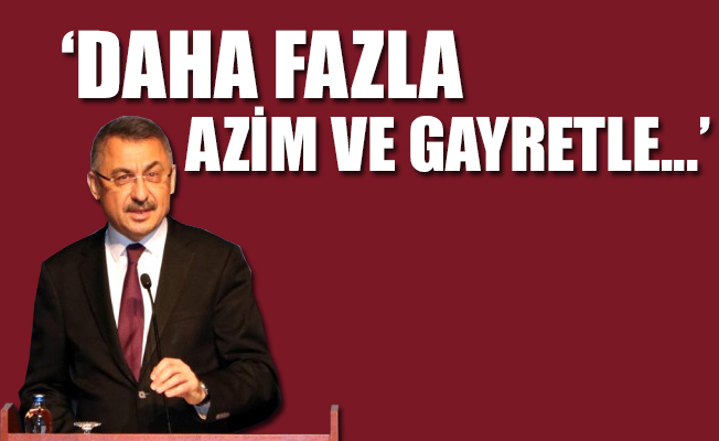 Erdoğan'ın yardımcısı Oktay'dan ilk açıklama