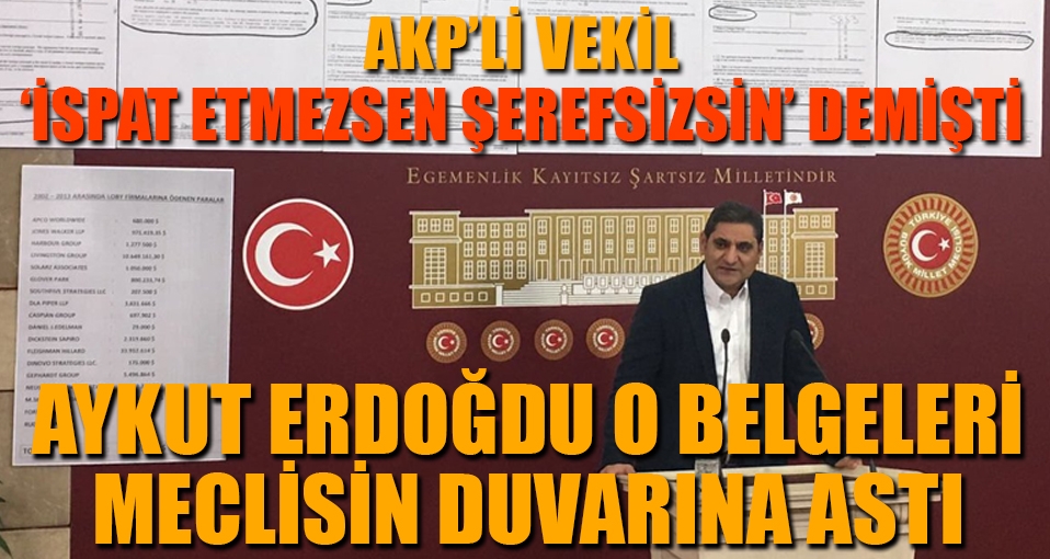 Aykut Erdoğdu o belgeleri meclisin duvarına astı