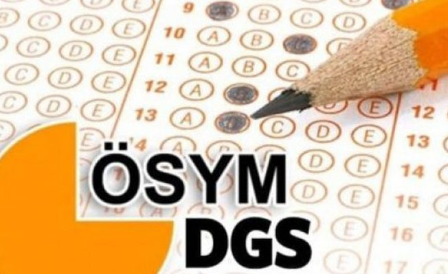 DGS giriş yerleri açıklandı