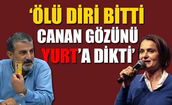 Canan’ın ‘paçavra’ dediği YURT'tan tokat gibi cevap...
