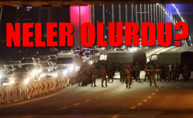 15 Temmuz darbe girişimi planlandIğı gibi 03.00'te olsaydı..?