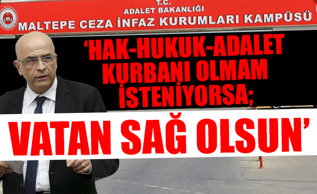 Cezaevinden açıklama yaptı