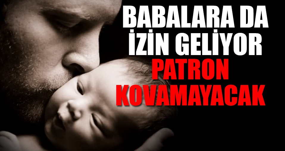 Babalara da 'yarım gün izni' geldi