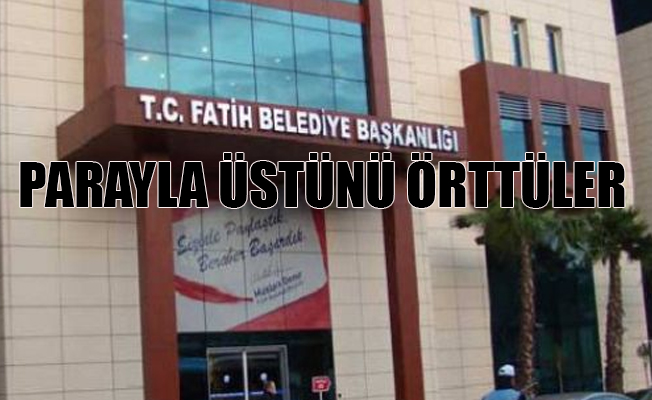 AKP'li belediyede yolsuzluk böyle aklandı!
