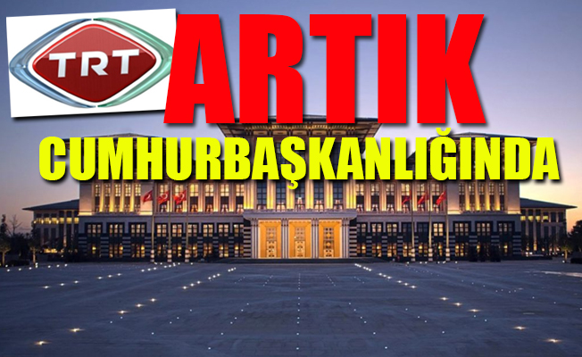 TRT ve RTÜK için yeni kararname!