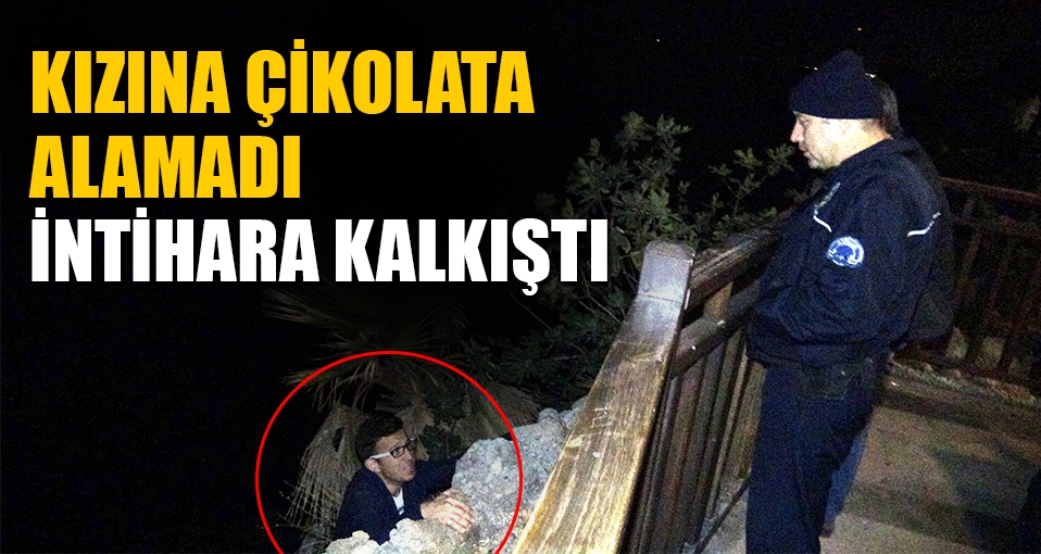 İşsiz baba 'Kızıma çikolata alamadım' diye intihara kalkıştı