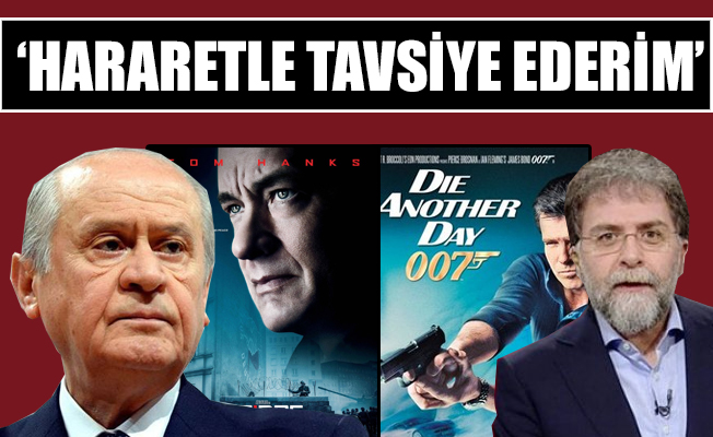 Ahmet Hakan'dan Bahçeli'ye film önerisi! İşte o filmler...