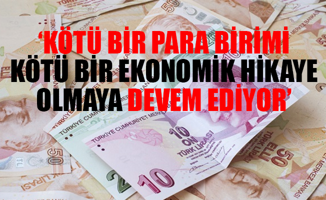 Türk lirası ile ilgili flaş analiz