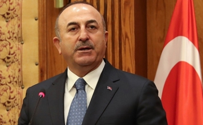 Dışişleri Bakan Çavuşoğlu: Karşılıksız kalmayacak