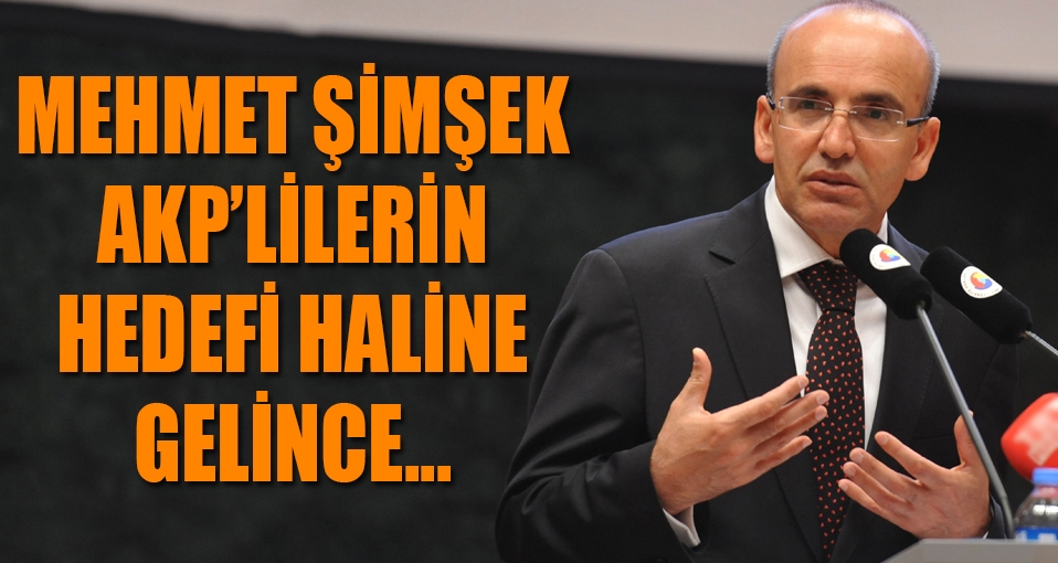 Mehmet Şimşek AKP'lilerin hedefi haline gelince...