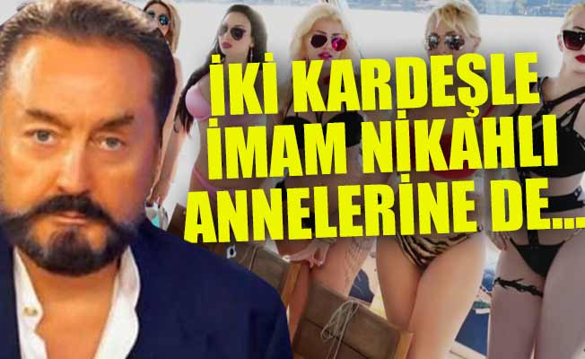 Adnan Oktar'la ilgili skandal bir iddia daha!