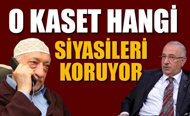 Akit yazarından bomba iddia: O gizli kasete el koyun!