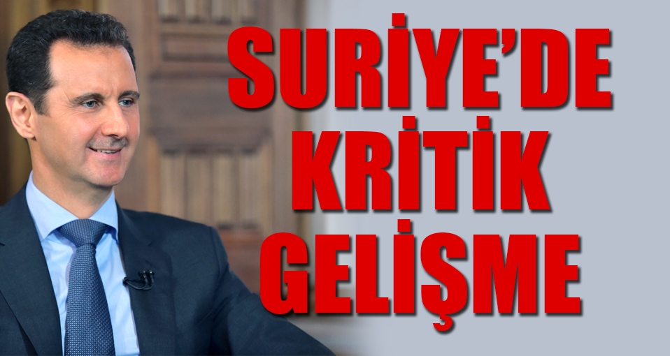 Suriye'de çok kritik gelişme!