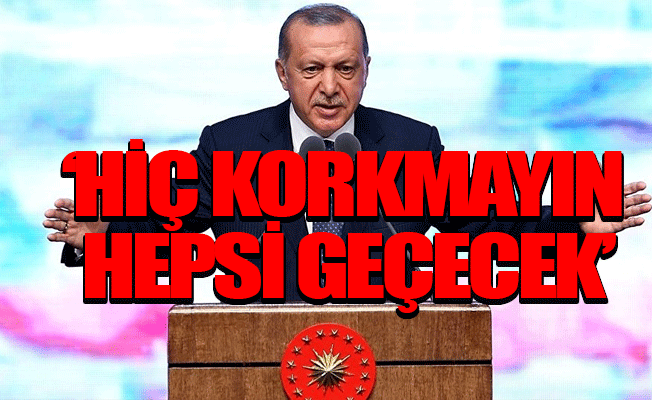 Erdoğan'dan iş dünyasına mesaj