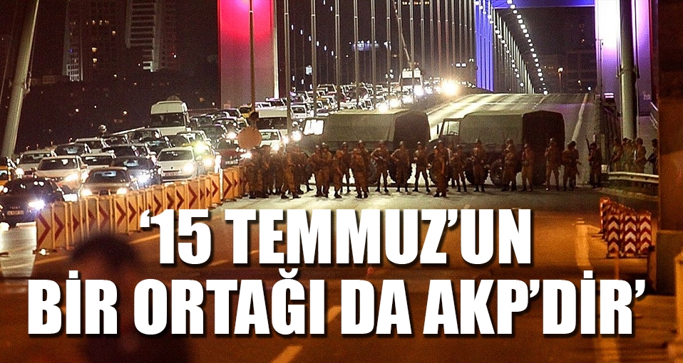 CHP Grup Başkanvekili Engin Altay: 15 Temmuz'un bir ortağı da AKP'dir