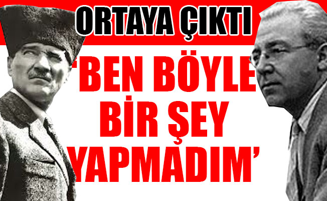 Sabahattin Ali, Mustafa Kemal'den mektupla af dilemiş!
