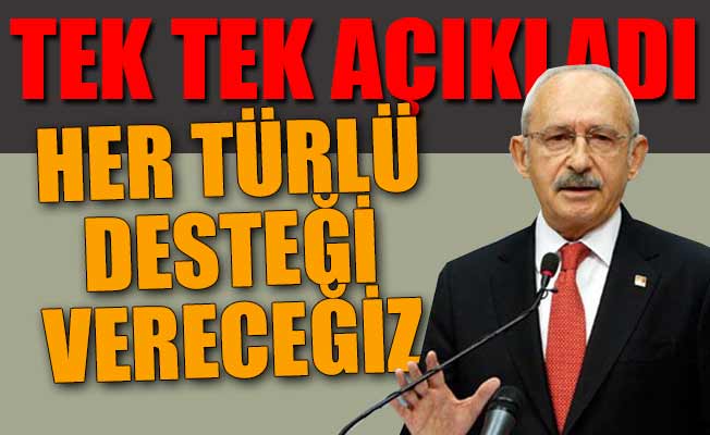 Kılıçdaroğlu, 13 maddelik önlem paketini açıkladı!