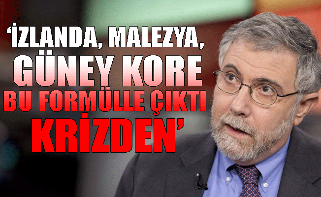Nobel ödüllü ekonomist Türkiye'nin krizden çıkış formülünü yazdı