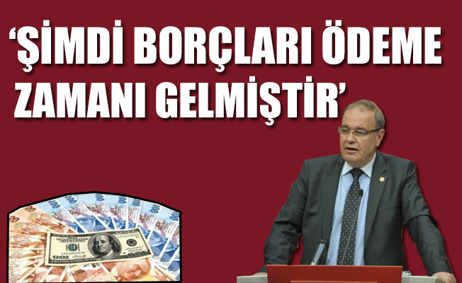 CHP'li Öztrak: Bunun faturası fakir fukaraya çıkacaktır