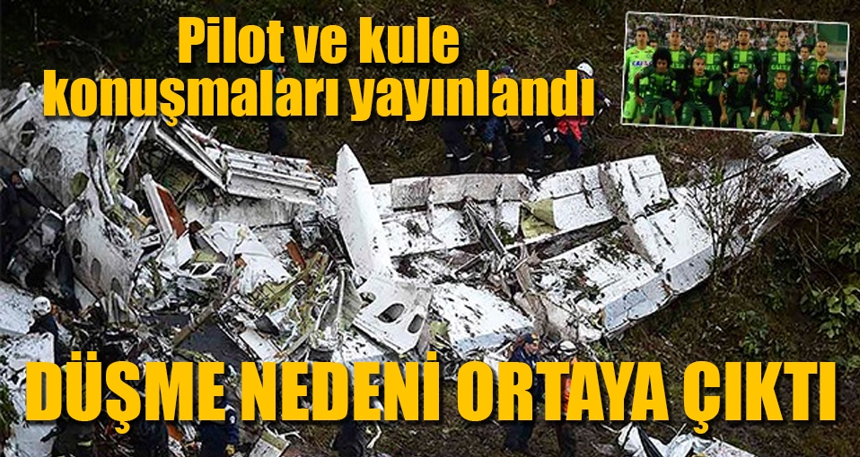 Chapecoense uçağının düşüş nedeni ortaya çıktı