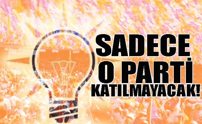İşte AKP Kongresi'ne davet edilen partiler!