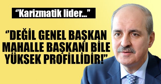 Kurtulmuş'tan 'düşük profilli aday' açıklaması
