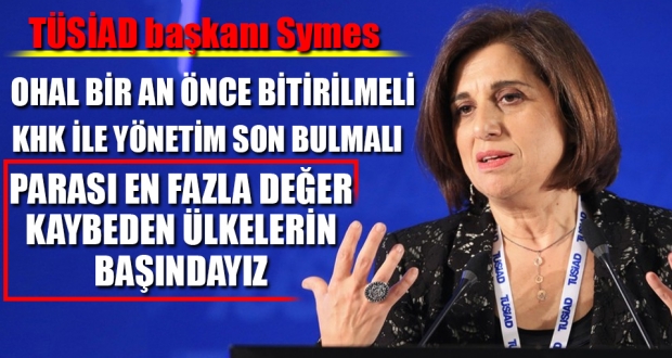 TÜSİAD başkanından hükümete çok sert eleştiriler