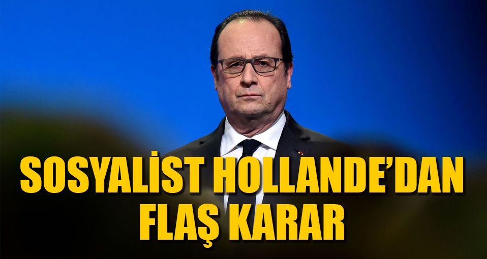 Hollande, Fransa Cumhurbaşkanlığı seçimlerinde aday olmayacak