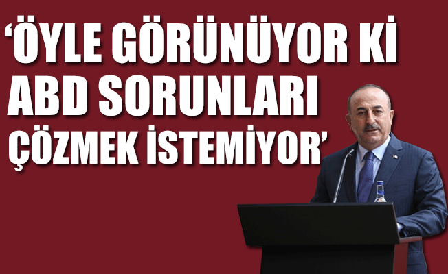 Çavuşoğlu'ndan son dakika ABD açıklaması