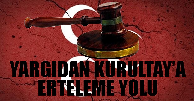 Yargıtay: MHP'de kurultay kararı Mayıs ayı içinde yapılacak müzakere ile kesinleşecek