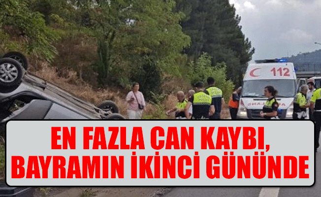 9 günlük tatilin bilançosu yine ağır oldu