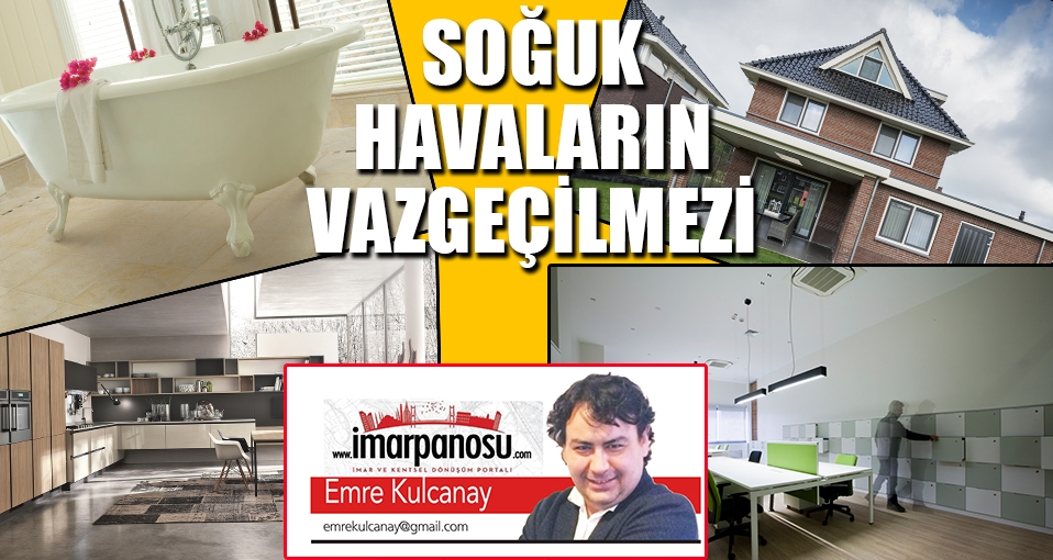 Sektörden kısa kısa; Soğuk havaların vazgeçilmezi