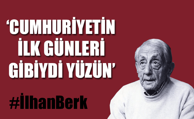 İlhan Berk, aramızdan ayrılışının onuncu yılında anılıyor