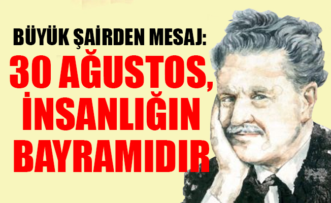 Nazım Hikmet'in sesinden Zafer Bayramı
