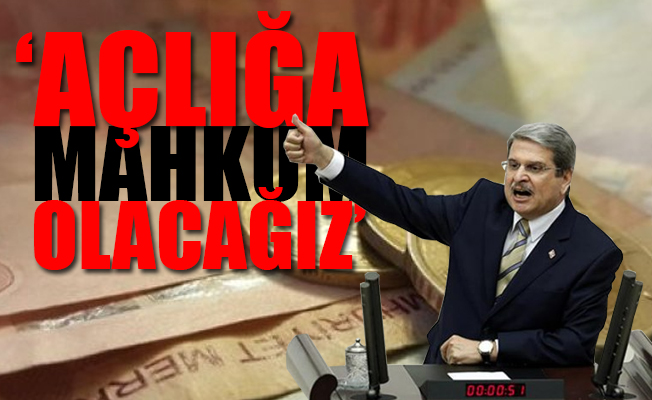 'Kıtlık bile yaşayabiliriz'