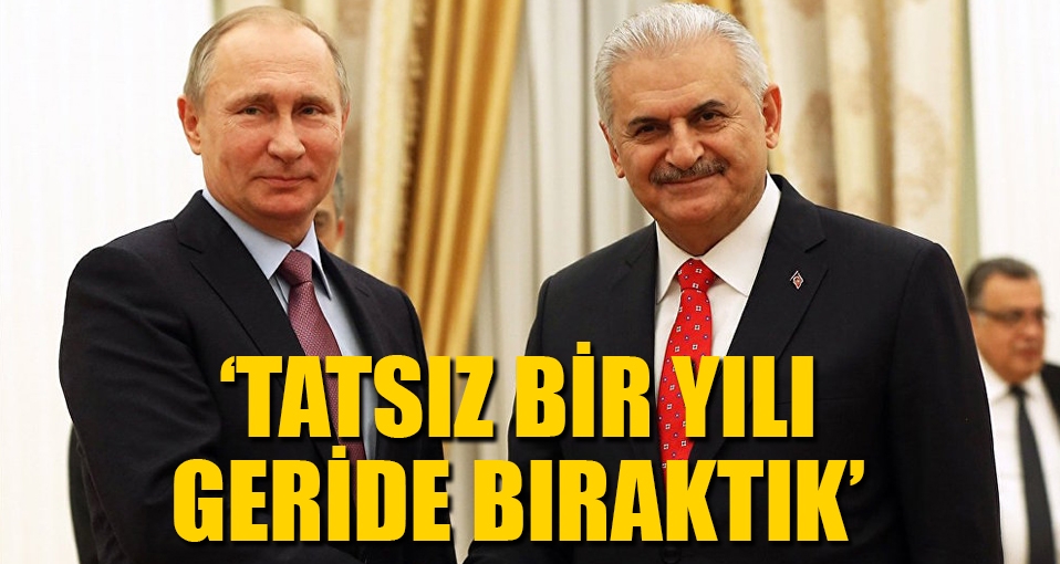 Putin Yıldırım görüşmesi sona erdi: Erdoğan'a müteşekkiriz