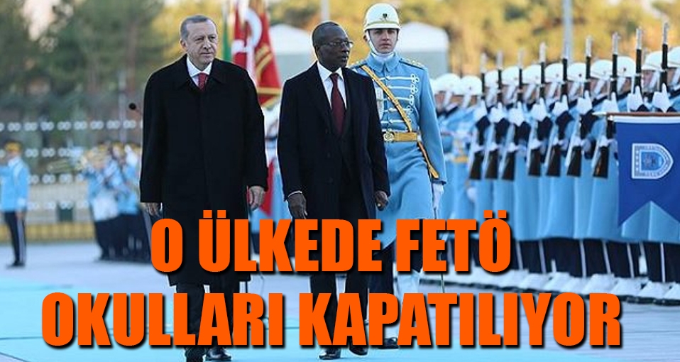 O ülkede de FETÖ okulları kapatılıyor