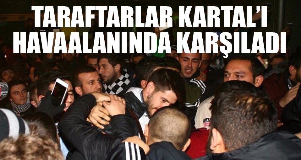 Sabaha karşı inen Beşiktaş tezahüratlarla karşılandı