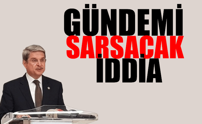 'Doğruysa Türkiye’nin başı ciddi bir şekilde dertte demektir'