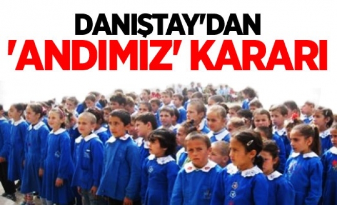 Danıştay'ın 'Andımız' kararı