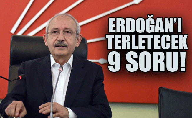 Kılıçdaroğlu tek tek sıraladı ve sordu...