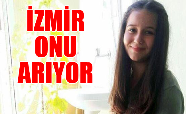 İzmir'de lise öğrencisinden 2 gündür haber alınamıyor