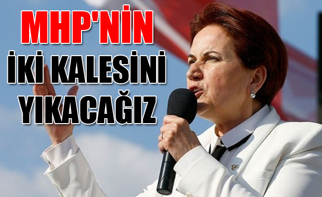 Akşener göre kesin kazanacakları iki büyükşehir hangileri?