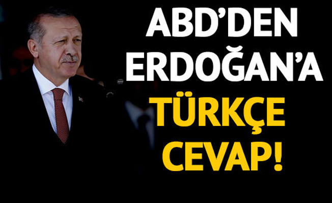 ABD'den Erdoğan'a Türkçe cevap